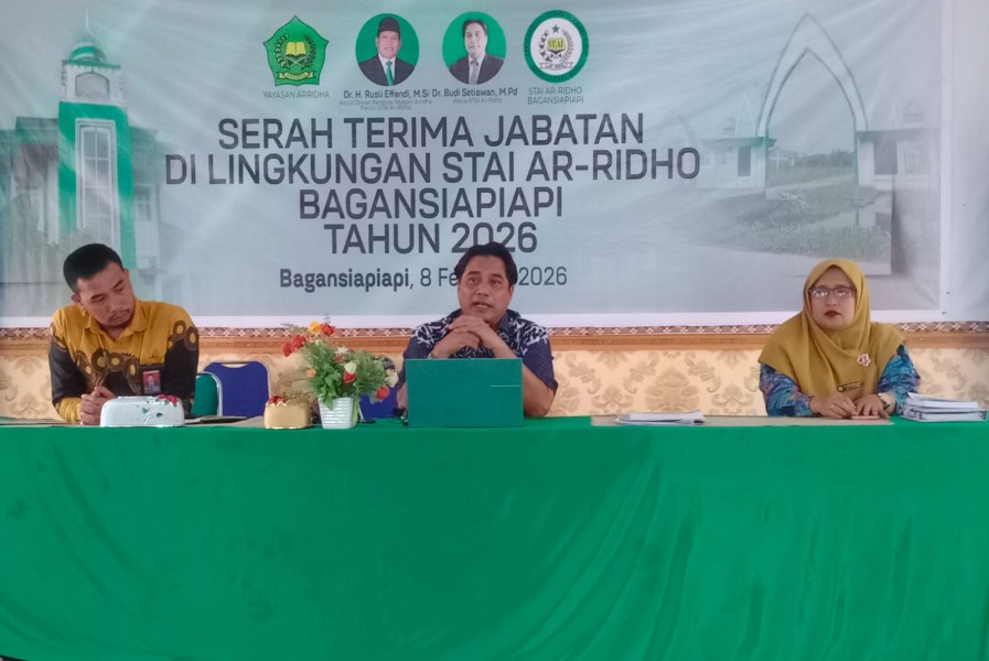 STAI Ar-Ridho Bagansiapiapi Gelar Sertijab Pejabat Struktural dan Persiapan Transformasi Menuju Institut