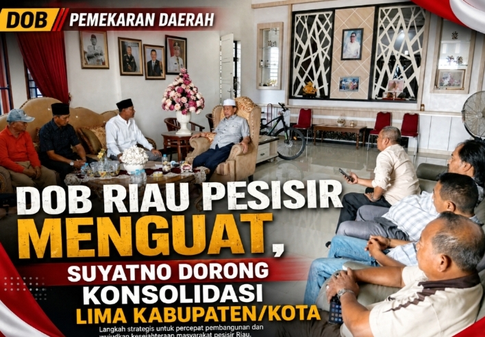DOB Riau Pesisir Menguat, Suyatno Dorong Konsolidasi Lima Kabupaten/Kota