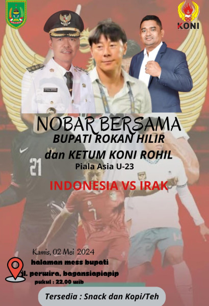 Bupati Rohil dan Ketua KONI Kompak Ajak Masyarakat Nobar Timnas U-23 Versus Irak di Rumah Dinas