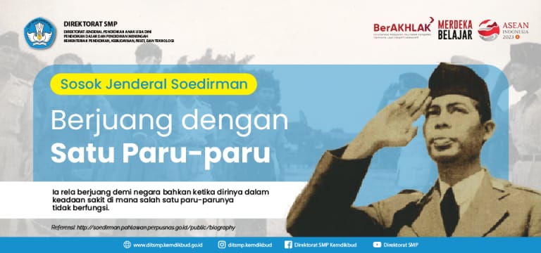 Sosok Jenderal Soedirman, Berjuang dengan Satu Paru-paru